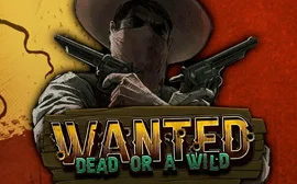 Wanted Dead or a Wild